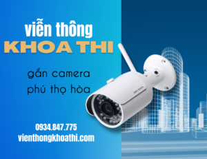 gắn camera phú thọ hòa