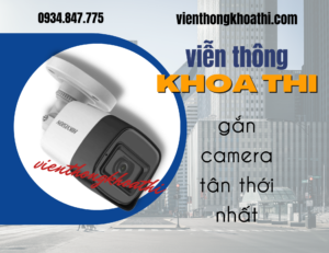 gắn camera tân thới nhất