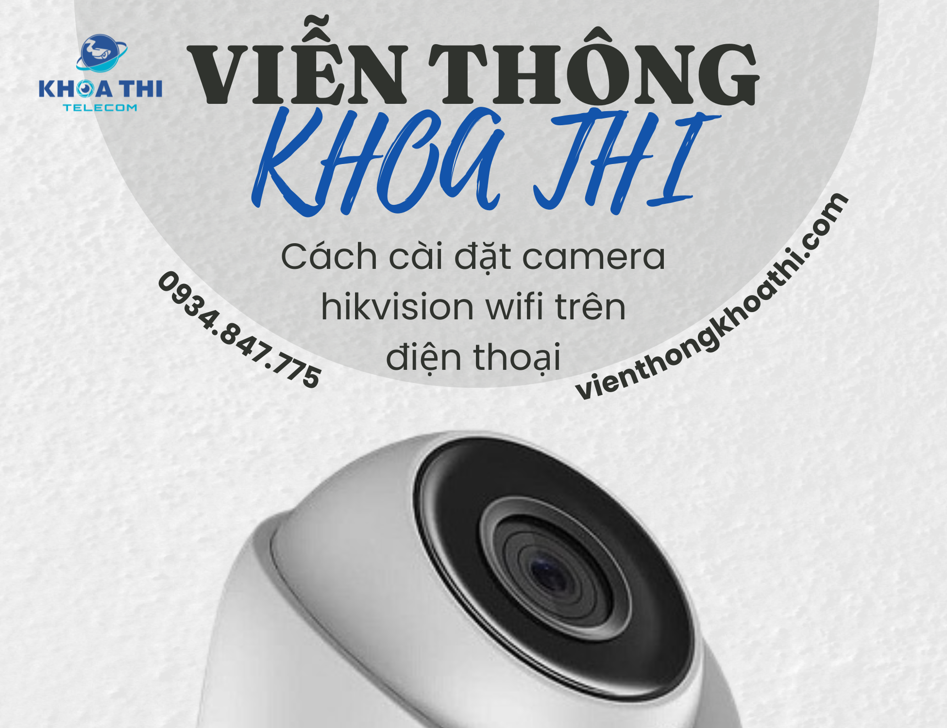 cách cài đặt camera hikvision wifi trên điện thoại