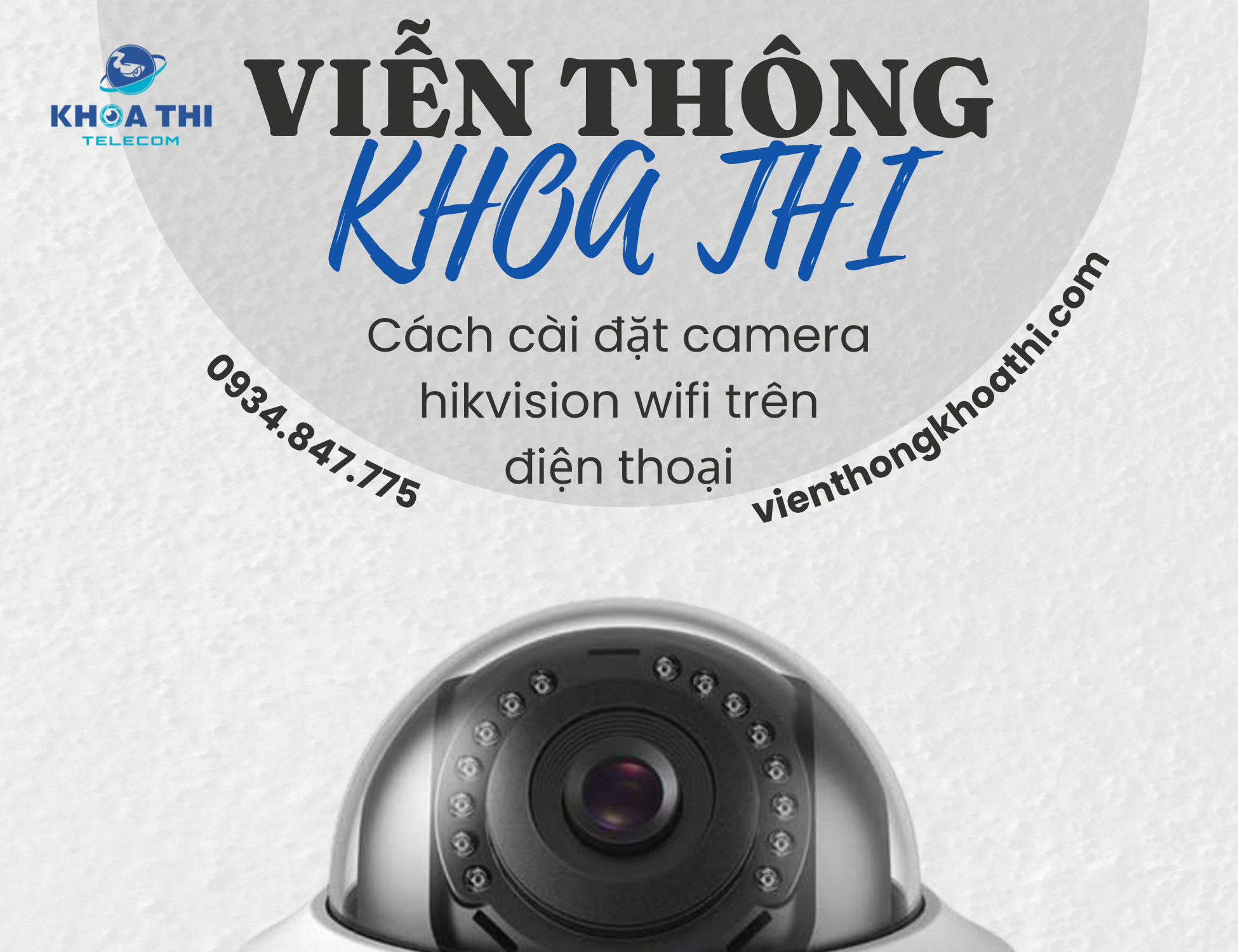 cách cài đặt camera hikvision wifi trên điện thoại
