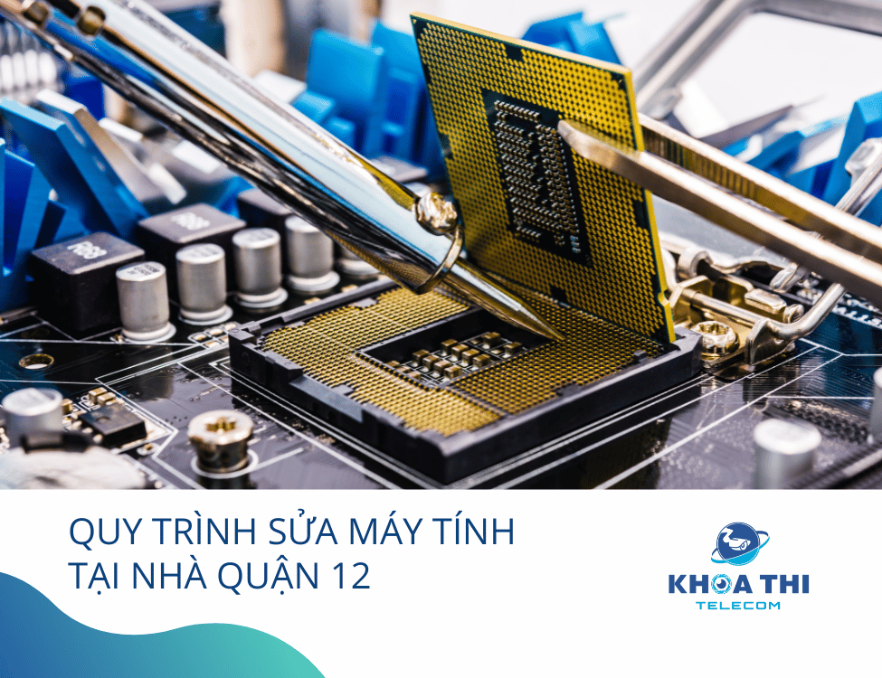 Quy Trình Sửa Máy Tính