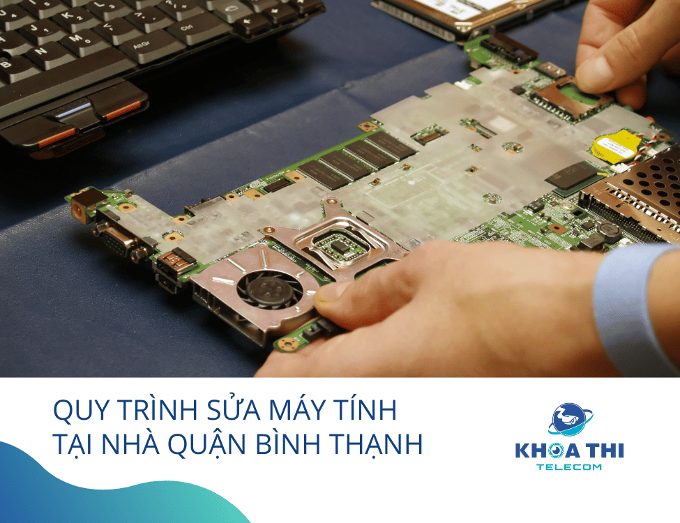 Quy Trình Sửa Máy Tính